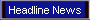 Headline News