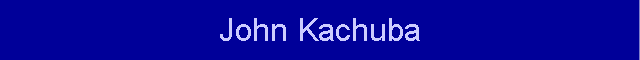 John Kachuba